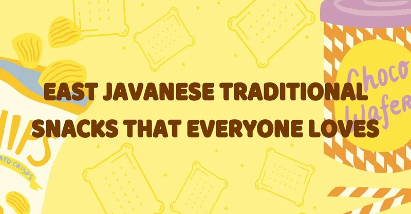 East Javanese Traditional Snacks That Everyone Loves